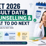 NEET 2026 Result Date, Counselling & What to Do Next – Complete Guide