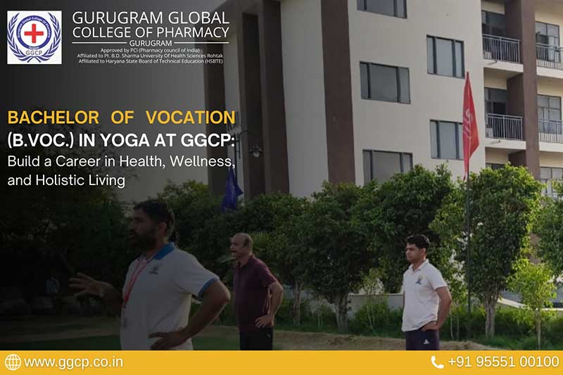 Bachelor of Vocation (B.Voc.) in Yoga at GGCP: Build a Career in Health, Wellness, and Holistic Living
